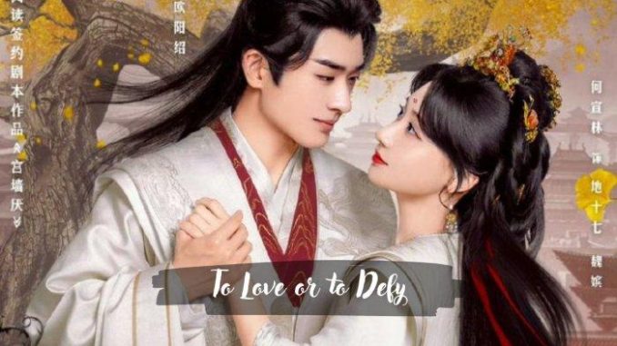 Sinopsis-Drama-China-To-Love-or-to-Defy-Rahasia-di-Balik-Singgasana